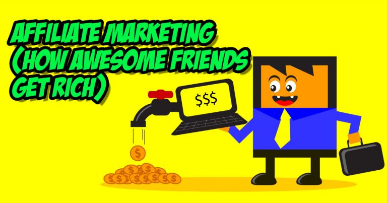 SNM128: Affiliate Marketing (How Awesome Friends Get Rich)