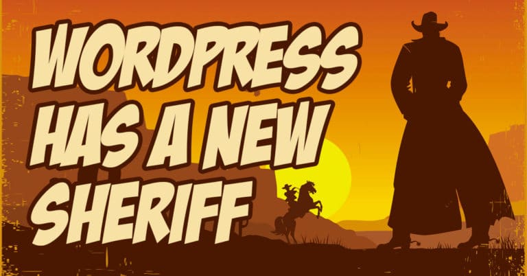 WordPress’ Gutenberg: The New Sheriff in Town
